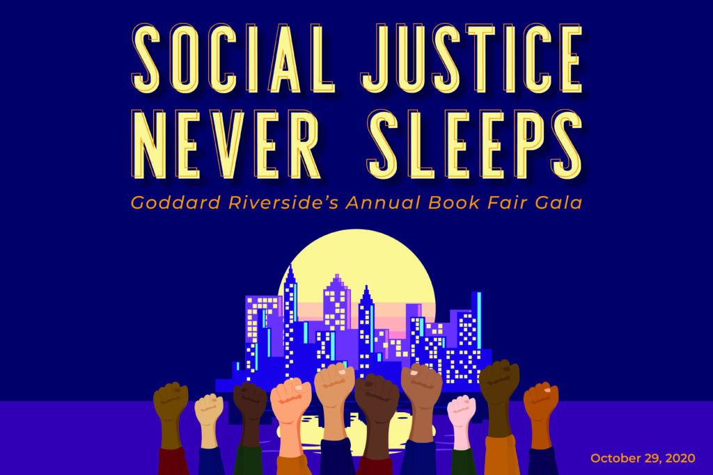Flyer for the Gala conversation series with the headline Social Justice Never Sleeps in gold against a purple background with an image of the NYC sklyine, a large moon rising behind it, and a row of raised fists of all skin tones in front