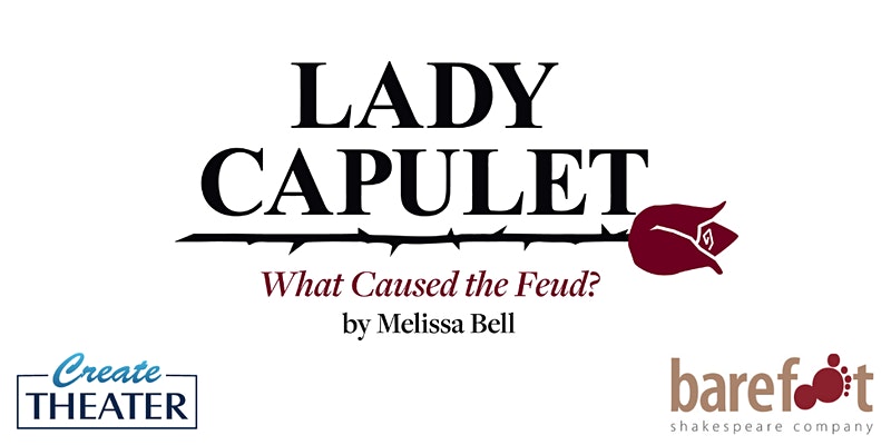 Lady Capulet: What Caused the Feud?