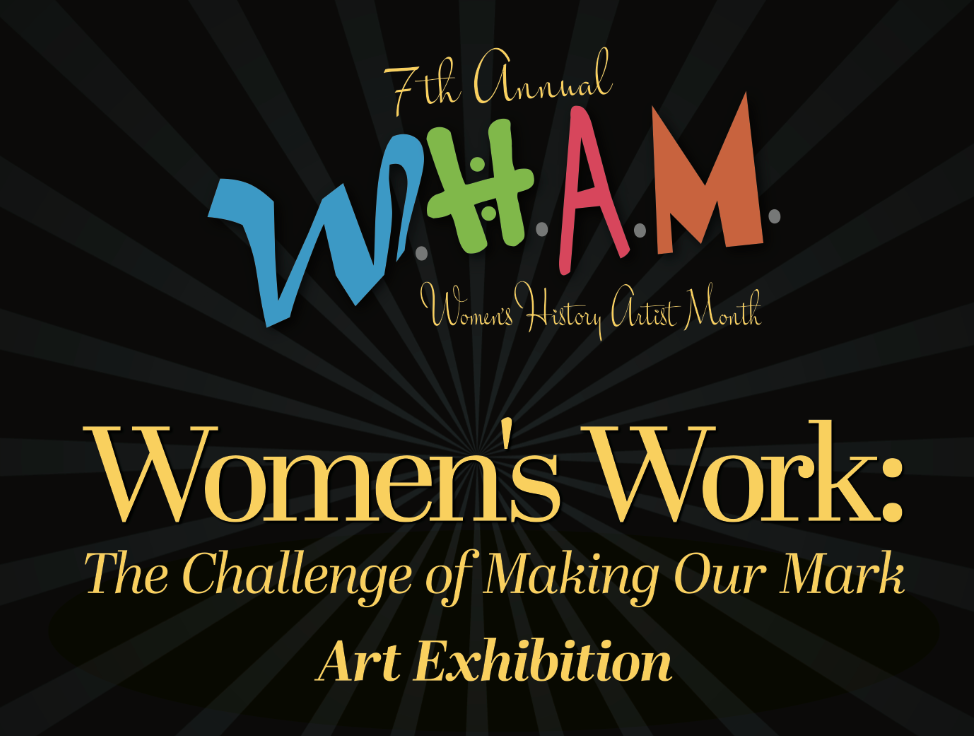 WHAM Women's Work The Challenge of Making Our Mark