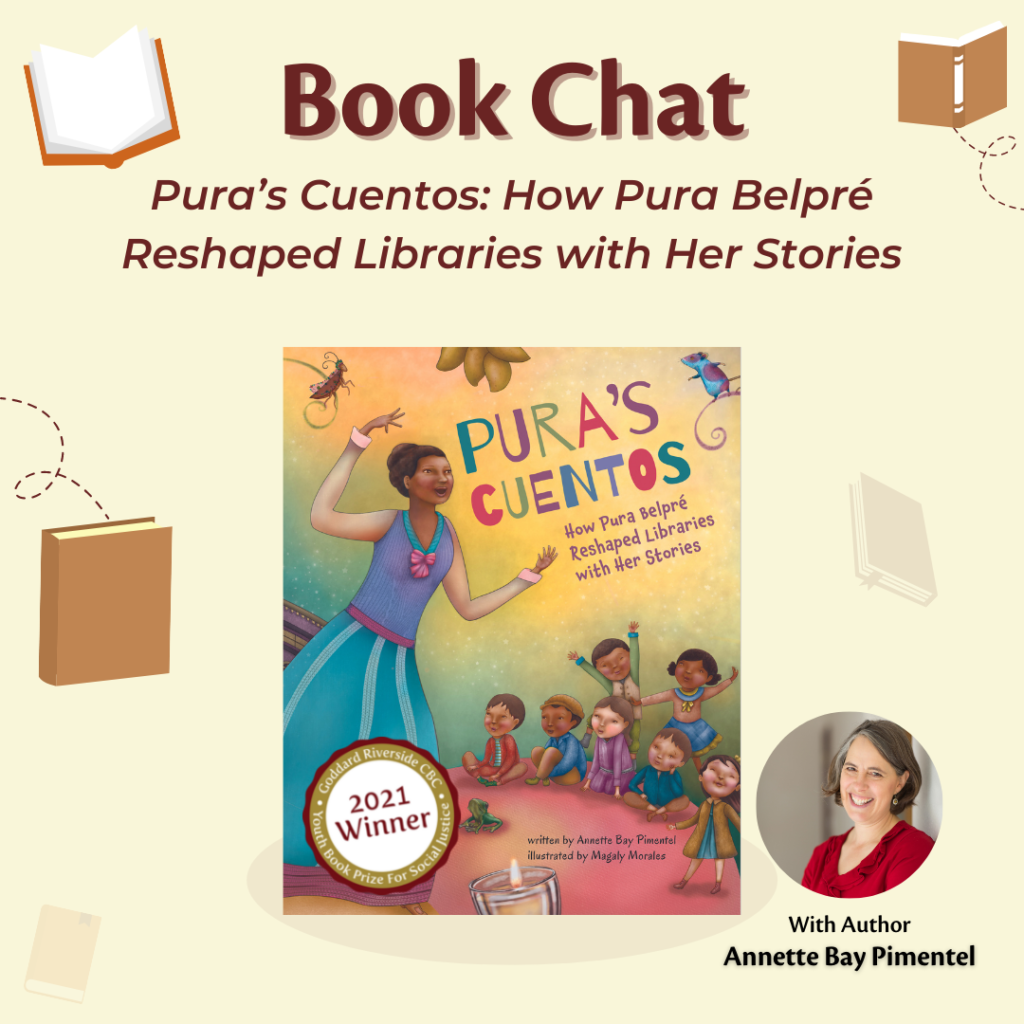 Book Chat. Pura's Cuentos: How Pura Belpré Reshaped Libraries with Her Stories.