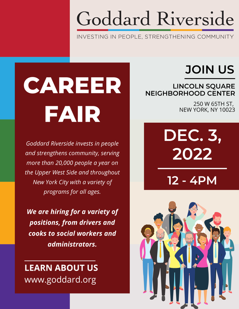 Goddard Career Fair December 3 12-4 at Lincoln Square Neighborhood Center 250 West 65th Street in Manhattan