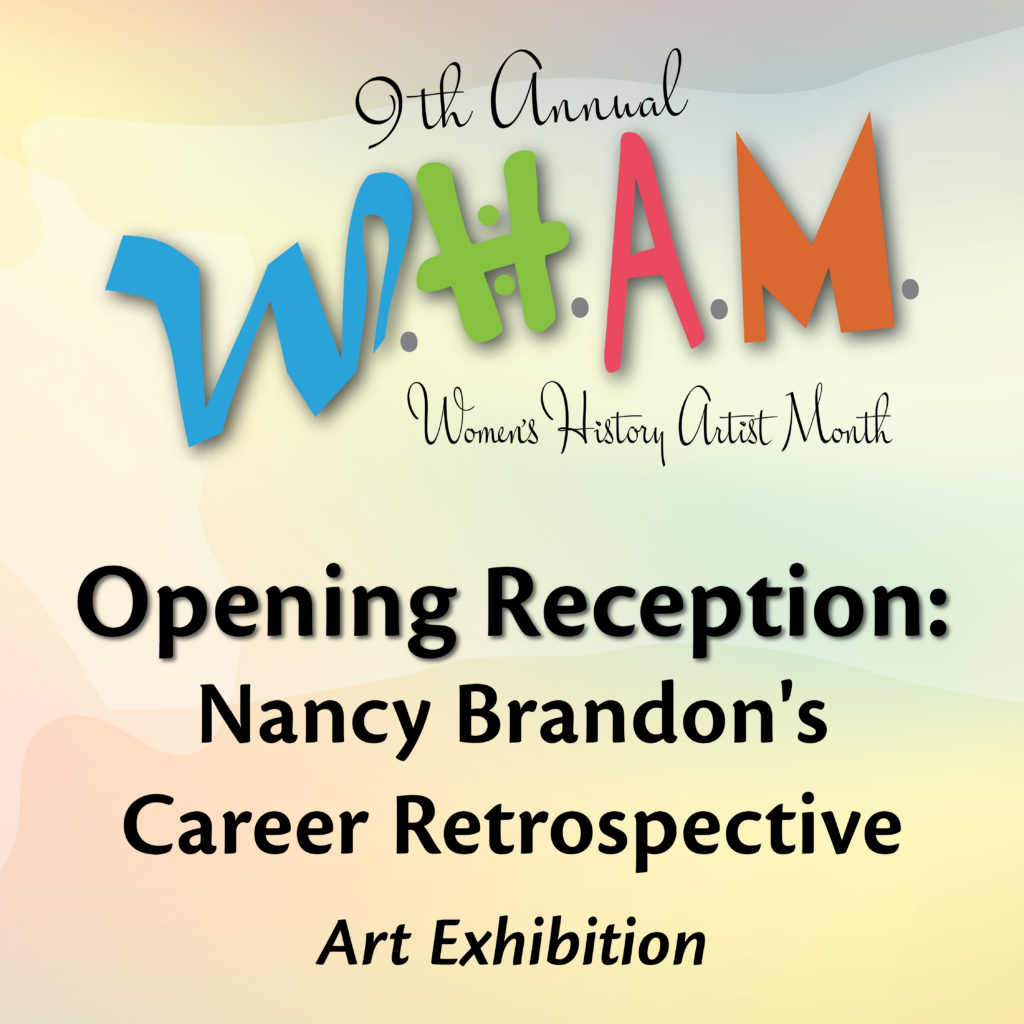 9th Annual WHAM Opening Reception: Nancy Brandon's Career Retrospective Art Exhibition