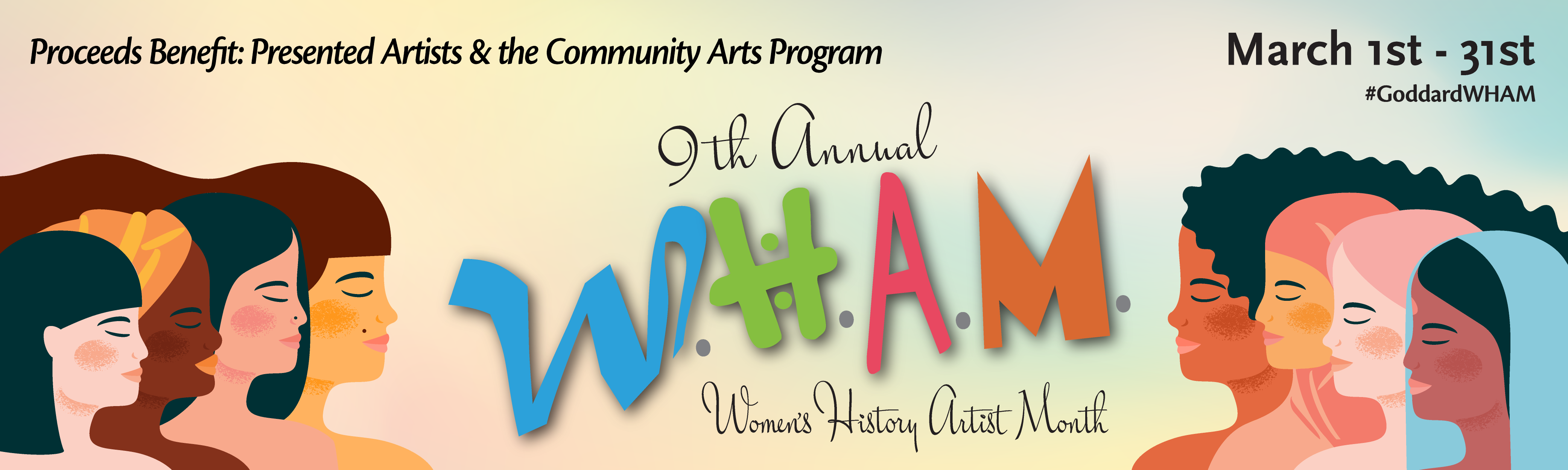 9th Annual Women's History Artists Month from March 1st to 31st.