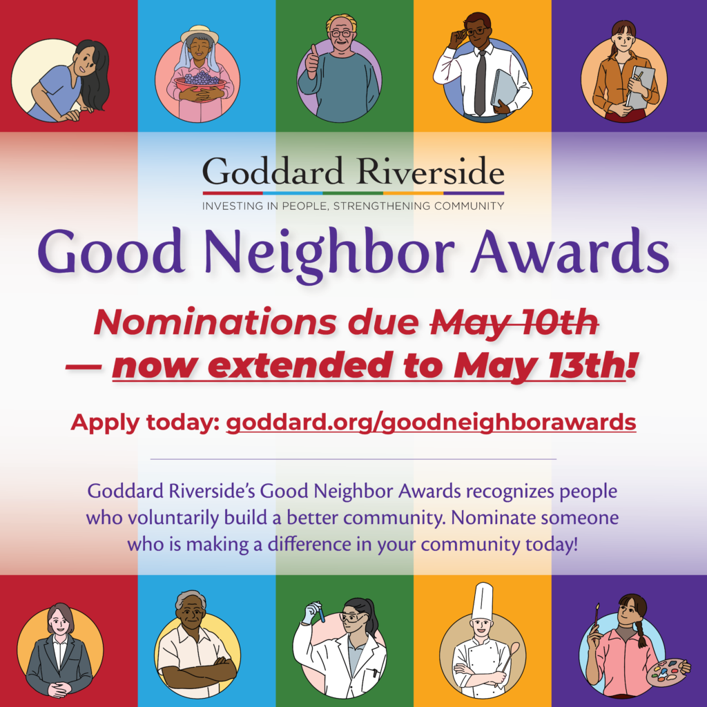Goddard Riversides Good Neighbor awards recognizes people who volunterily build a better community. Nominate someone who is making a difference today! Nominations due May 13th