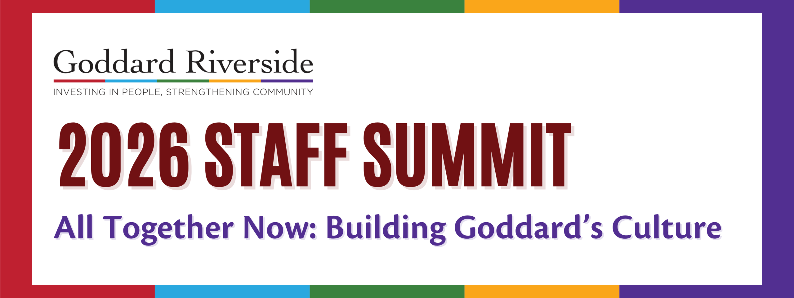 Goddard Logo with the text 2026 Staff Summit
All Together Now: Building Goddard's Culture