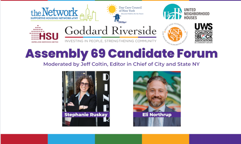 Assembly 69 candidate forum cosponsored by Goddard Riverside, SHNNY, Day Care Council of NY, UNHNY, HSU, UWS Coalition of block Associations